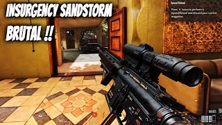 INSURGENCY SANDSTORM ISMC MOD GAMEPLAY Vol.2 (BRUTAL REALISM NO COMMENTARY)