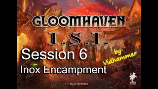 Gloomhaven Inox Encampment - I.S.I. #6