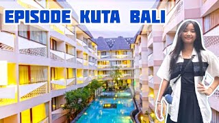 Review Episode Kuta Bali Hotel | Hotel Episode Kuta Bali