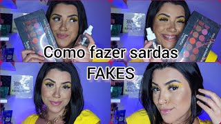 COMO FAZER SARDAS FAKES