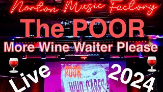 The Poor, Live. More Wine Waiter Please. Norton Music Factory Caloundra 2024