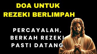 Doa Rezeki Melimpah untuk Mengatasi Kesulitan Keuangan - Doa Memohon Rezeki, Doa Katolik