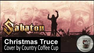 Christmas Truce | A Cover of Saboton