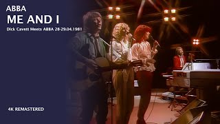 ABBA - Me and I [Dick Cavett Meets ABBA - 28-29 April 1981][ 4K ]