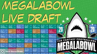 LIVE DRAFT - Fantasy Footballers MEGALABOWL 2020