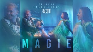 El Nino Ft. Ioana Ignat - Magie