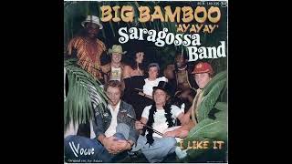 Saragossa Band - Big Bamboo