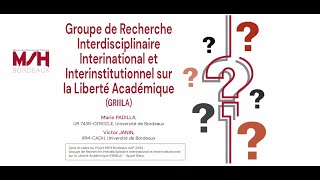 Groupe de Recherche interdisciplinaire interinational et interinstitutionnel -Liberté Académique