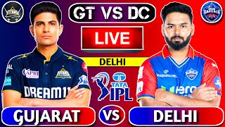 🔴Live: Gujarat vs Delhi, Match 40 | DC vs GT IPL Live Cricket Match Today | 1st Innings #livescore