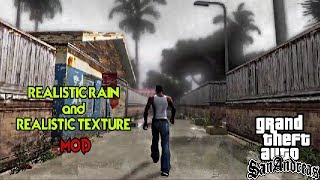 GTA San Andreas|| REALISTIC RAIN and REALISTIC TEXTURE MOD