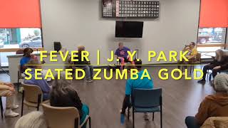 Fever | J. Y. Park | Seated Zumba Gold