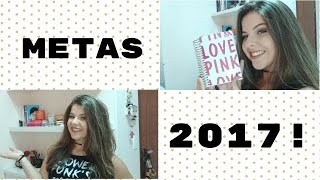 METAS 2017 - Por Saah Andrade