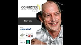 #ConhecerEleições2018 | Ciro Gomes (PDT) – Sabatina sobre Ciência