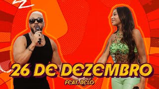 Ludmilla Ft. Belo - 26 De Dezembro