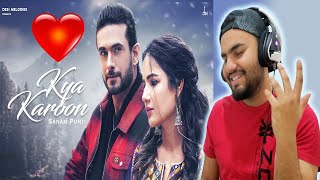 KYA KAROON ► REACTION | SANAM PURI | JASMIN B  | @mohakmuzicfreak​