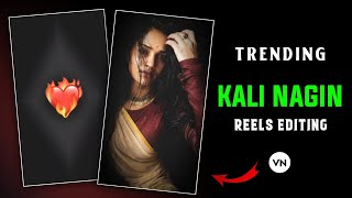 Kali Nagin Ke Jaisi Trending Reels Video Editing ❤️‍🔥