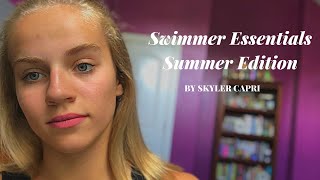 Swimmer Essentials | Summer Edition