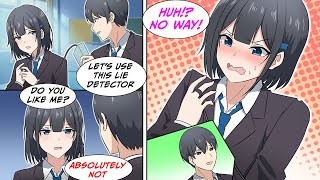 [Manga Dub] I used a lie detector on the girl I liked... She says she doesn't like me, but [RomCom]