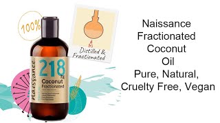 Naissance Coconut Fractionated Oil