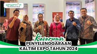 KESERUAN PENYELENGARAAN KALTIM EXPO 2024