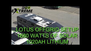 Lotus Off Grid 1680 watt Solar, 1020ah lithium. Runs the microwave, Air conditioning and more.