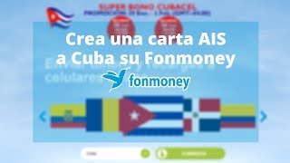 Crea gratuitamente una carta AIS a Cuba su Fonmoney