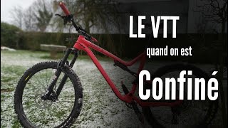 Astuces VTT - Que faire quand le temps est mauvais ???