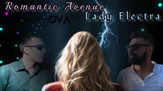 Romantic Avenue & AlimkhanOV A. Lady Electra (Dj Version) 2024