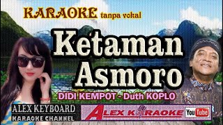 KETAMAN ASMORO ~ Karaoke Tanpa Vokal ~ Didi Kempot    NADA PRIA