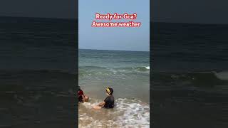 Right Time to explore Beautiful Goa #goa #beach #goashorts #viralvideos