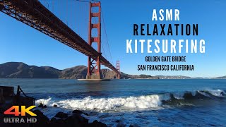 GOLDEN GATE BRIDGE | KITESURFING | RELAXATION | WAVES | 4K 🎧