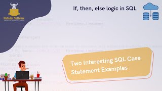 Two Interesting Ways to Use the Case Statement in SQL | Custom Sort Order & Conditional Updates