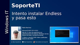 SoporteTI - Intento instalar Endless y pasa esto (Windows KO)