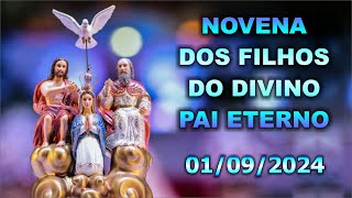 Novena dos Filhos do Divino Pai Eterno - 01-09-2024 - Evangelho do Dia - Bênção da Água