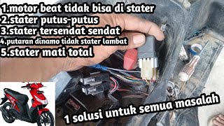 Motor BEAT tidak bisa di stater,ini solusinya