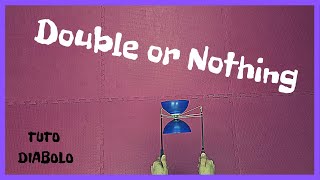 Figures Diabolo|Techniques Diabolo|Double or Nothing|by Infinite Tutorials