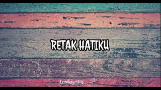 Dj Retak Hatiku ~ Iera Milpan ( Disco Hunter ) + Lirik .