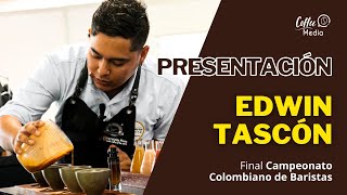 Presentación de Edwin Tascón 3er lugar campeonato colombiano de Baristas