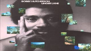 Bobby Hutcherson - Manzanita