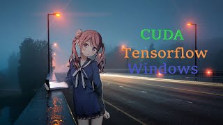 Начни разрабатывать нейронные сети у себя дома (CUDA+Tensorflow на Windows)