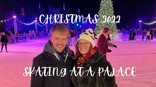 Christmas 2022: Skating At A Palace