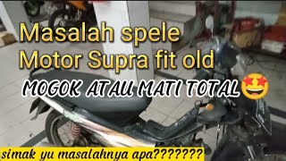 ILMU GRATIS ‼️ATASI Motor Supra fit old MOGOK