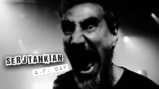 Serj Tankian - A.F. Day