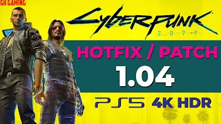 Cyberpunk 2077 [PS5 - 4K HDR]  Hotfix / Patch 1.04 Gameplay