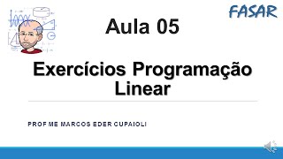 Aula 05: Exercício de Programação Linear - Solução Gráfica