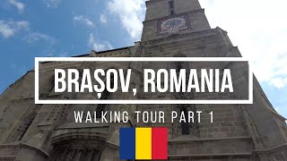 Exploring Brașov, Romania - A Walking Tour Part 1