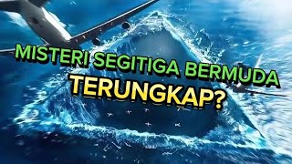 MISTERI SEGITIGA BERMUDA!!! Apa yang sebenarnya terjadi disana?