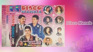 DISCO MANELE cu Saxofonistul Nr.1 in Romania ALIN OLARU (AudioTrack) Original 2001