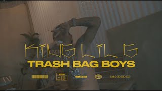 KING LIL G - TRASH BAG BOYS (Official Music Video)