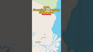 Animasi Perjalanan : Samarinda - Bontang , Rute Perjalanan 🇮🇩 #shorts #samarinda #bontang #travel